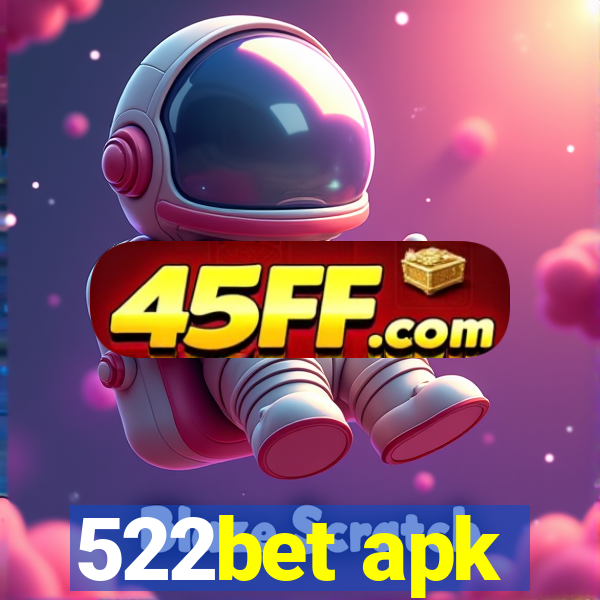 522bet apk
